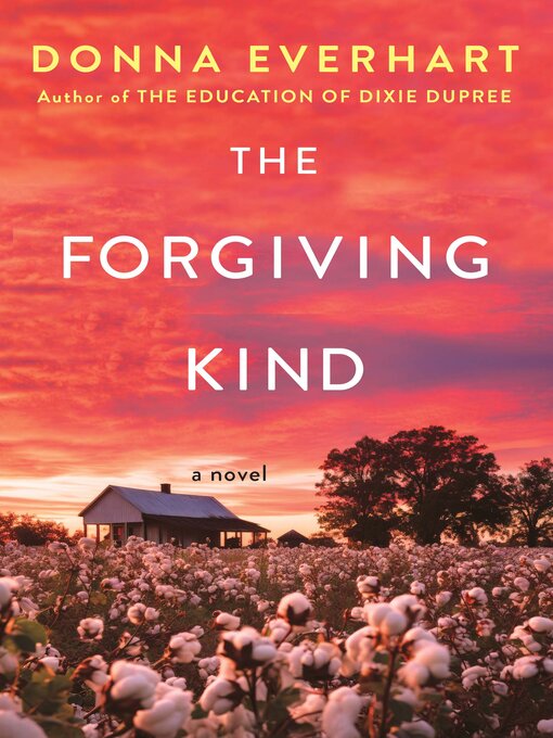 Title details for The Forgiving Kind by Donna Everhart - Available